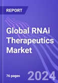 Global RNAi Therapeutics Market (by Molecule Type, Application, End-User & Region): Insights & Forecast with Potential Impact of COVID-19 (2023-2027)- Product Image