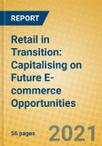 Retail in Transition: Capitalising on Future E-commerce Opportunities- Product Image