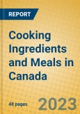 Cooking Ingredients and Meals in Canada- Product Image