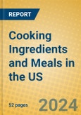 Cooking Ingredients and Meals in the US- Product Image