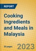 Cooking Ingredients and Meals in Malaysia- Product Image