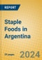 Staple Foods in Argentina - Product Image