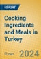 Cooking Ingredients and Meals in Turkey - Product Thumbnail Image