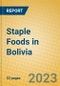 Staple Foods in Bolivia - Product Thumbnail Image