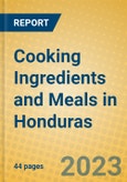 Cooking Ingredients and Meals in Honduras- Product Image