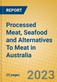 Processed Meat, Seafood and Alternatives To Meat in Australia- Product Image