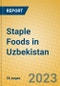 Staple Foods in Uzbekistan - Product Image