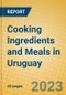 Cooking Ingredients and Meals in Uruguay - Product Thumbnail Image