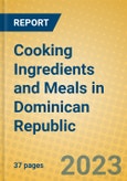 Cooking Ingredients and Meals in Dominican Republic- Product Image