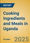 Cooking Ingredients and Meals in Uganda- Product Image