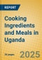 Cooking Ingredients and Meals in Uganda - Product Thumbnail Image