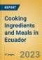 Cooking Ingredients and Meals in Ecuador - Product Thumbnail Image