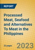 Processed Meat, Seafood and Alternatives To Meat in the Philippines- Product Image