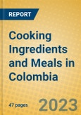 Cooking Ingredients and Meals in Colombia- Product Image