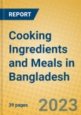 Cooking Ingredients and Meals in Bangladesh- Product Image