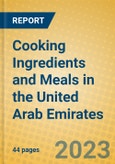 Cooking Ingredients and Meals in the United Arab Emirates- Product Image