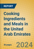 Cooking Ingredients and Meals in the United Arab Emirates- Product Image