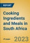 Cooking Ingredients and Meals in South Africa - Product Image