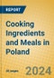 Cooking Ingredients and Meals in Poland - Product Image