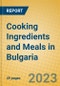 Cooking Ingredients and Meals in Bulgaria - Product Image