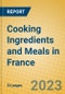Cooking Ingredients and Meals in France - Product Image