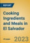 Cooking Ingredients and Meals in El Salvador - Product Image