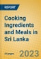 Cooking Ingredients and Meals in Sri Lanka - Product Image
