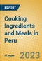 Cooking Ingredients and Meals in Peru - Product Thumbnail Image