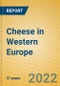 Cheese in Western Europe - Product Thumbnail Image
