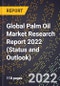 Global Palm Oil Market Research Report 2022 (Status and Outlook) - Product Image