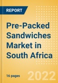Pre-Packed Sandwiches (Savory and Deli Foods) Market in South Africa - Outlook to 2025; Market Size, Growth and Forecast Analytics- Product Image