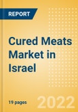 Cured Meats (Savory and Deli Foods) Market in Israel - Outlook to 2025; Market Size, Growth and Forecast Analytics- Product Image