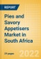 Pies and Savory Appetisers (Savory and Deli Foods) Market in South Africa - Outlook to 2025; Market Size, Growth and Forecast Analytics - Product Thumbnail Image