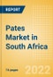 Pates (Savory and Deli Foods) Market in South Africa - Outlook to 2025; Market Size, Growth and Forecast Analytics - Product Thumbnail Image