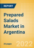 Prepared Salads (Savory and Deli Foods) Market in Argentina - Outlook to 2025; Market Size, Growth and Forecast Analytics- Product Image