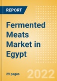 Fermented Meats (Savory and Deli Foods) Market in Egypt - Outlook to 2025; Market Size, Growth and Forecast Analytics- Product Image
