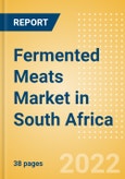 Fermented Meats (Savory and Deli Foods) Market in South Africa - Outlook to 2025; Market Size, Growth and Forecast Analytics- Product Image