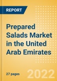 Prepared Salads (Savory and Deli Foods) Market in the United Arab Emirates - Outlook to 2025; Market Size, Growth and Forecast Analytics- Product Image