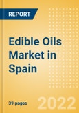 Edible Oils (Oils and Fats) Market in Spain - Outlook to 2025; Market Size, Growth and Forecast Analytics- Product Image