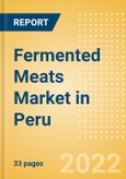 Fermented Meats (Savory and Deli Foods) Market in Peru - Outlook to 2025; Market Size, Growth and Forecast Analytics- Product Image