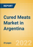 Cured Meats (Savory and Deli Foods) Market in Argentina - Outlook to 2025; Market Size, Growth and Forecast Analytics- Product Image