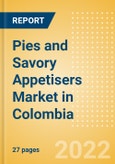 Pies and Savory Appetisers (Savory and Deli Foods) Market in Colombia - Outlook to 2025; Market Size, Growth and Forecast Analytics- Product Image