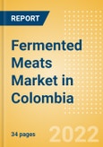 Fermented Meats (Savory and Deli Foods) Market in Colombia - Outlook to 2025; Market Size, Growth and Forecast Analytics- Product Image