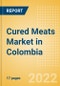 Cured Meats (Savory and Deli Foods) Market in Colombia - Outlook to 2025; Market Size, Growth and Forecast Analytics - Product Thumbnail Image