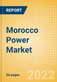 Morocco Power Market Size, Trends, Regulations, Competitive Landscape and Forecast, 2022-2035- Product Image