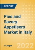 Pies and Savory Appetisers (Savory and Deli Foods) Market in Italy - Outlook to 2025; Market Size, Growth and Forecast Analytics- Product Image