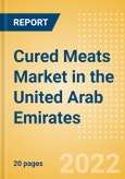 Cured Meats (Savory and Deli Foods) Market in the United Arab Emirates - Outlook to 2025; Market Size, Growth and Forecast Analytics- Product Image
