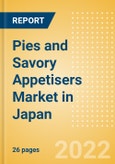 Pies and Savory Appetisers (Savory and Deli Foods) Market in Japan - Outlook to 2025; Market Size, Growth and Forecast Analytics- Product Image