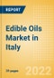 Edible Oils (Oils and Fats) Market in Italy - Outlook to 2025; Market Size, Growth and Forecast Analytics - Product Image