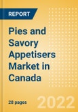 Pies and Savory Appetisers (Savory and Deli Foods) Market in Canada - Outlook to 2025; Market Size, Growth and Forecast Analytics- Product Image